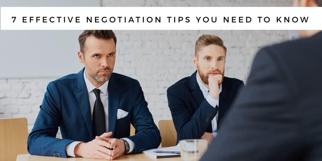 7 Effective Negotiation Tips You Need To Know