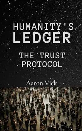 Humanity's Ledger: The Trust Protocol
