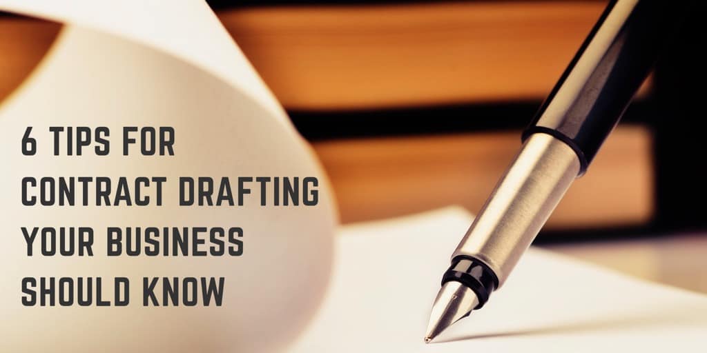 6 tips for contract drafting